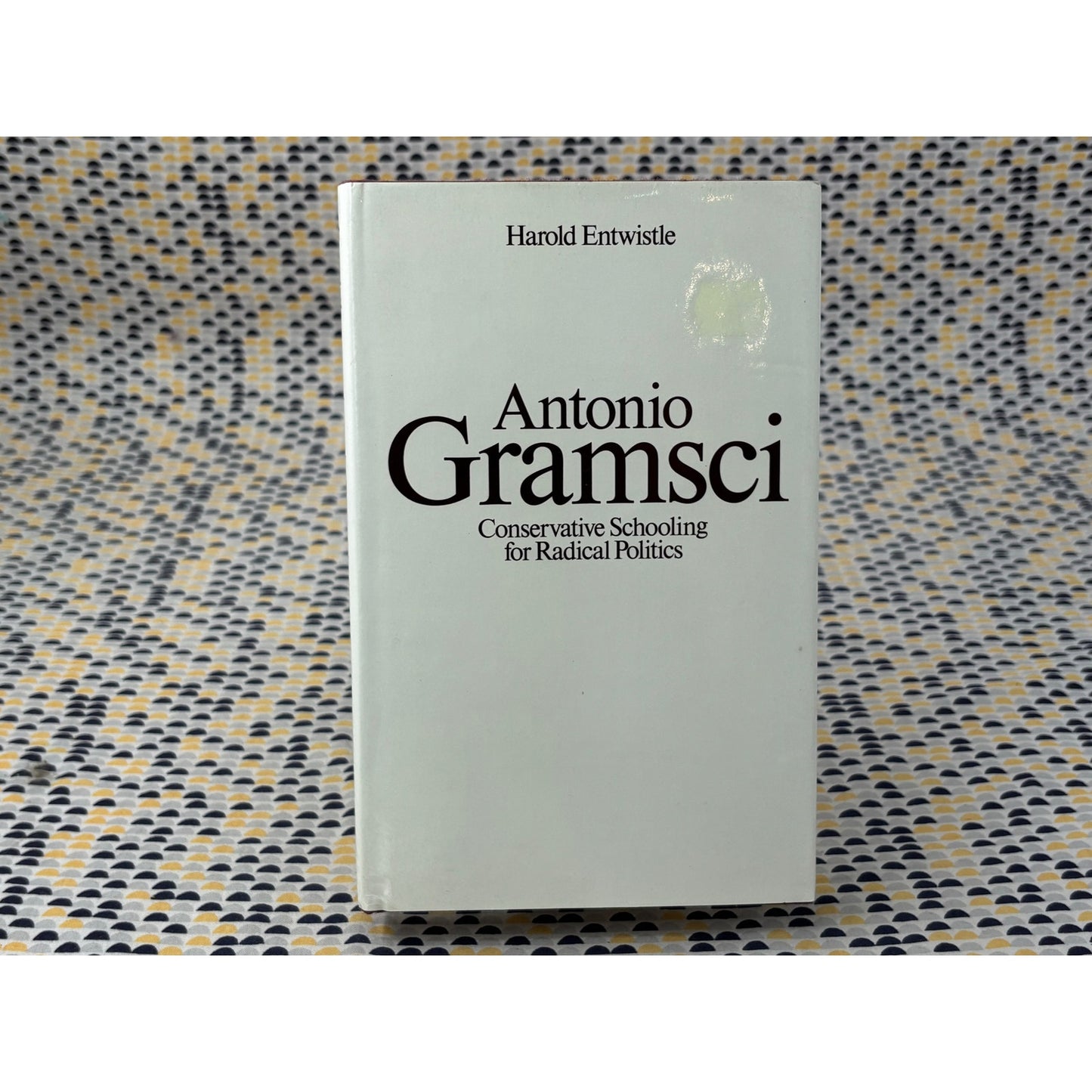 Antonio Gramsci - Harold Entwistle - RKP - Hardcover