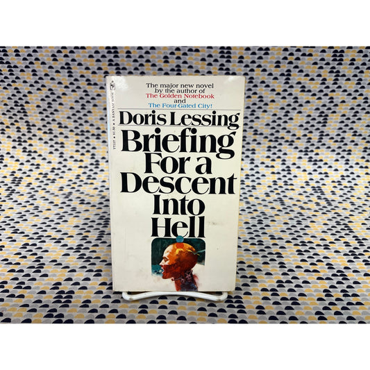 Briefing for a Descent Into Hell - Doris Lessing - Vintage Paperback Book - Bantam Edition