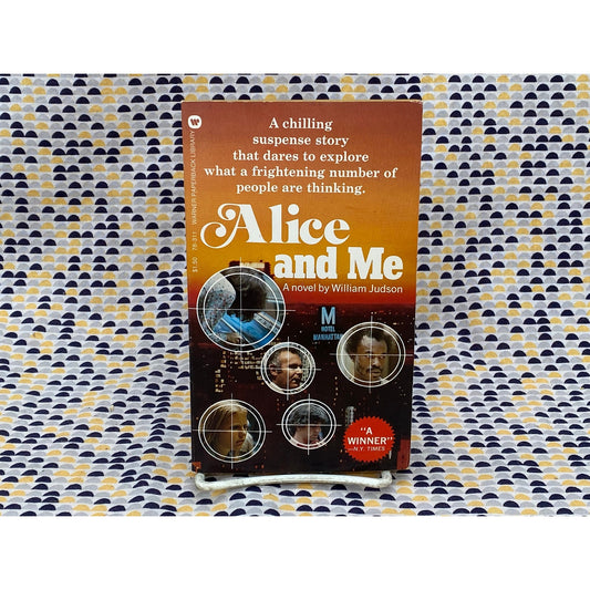 Alice and Me - William Judson AKA Edwin Corley - Vintage Paperback Book - Warner Edition