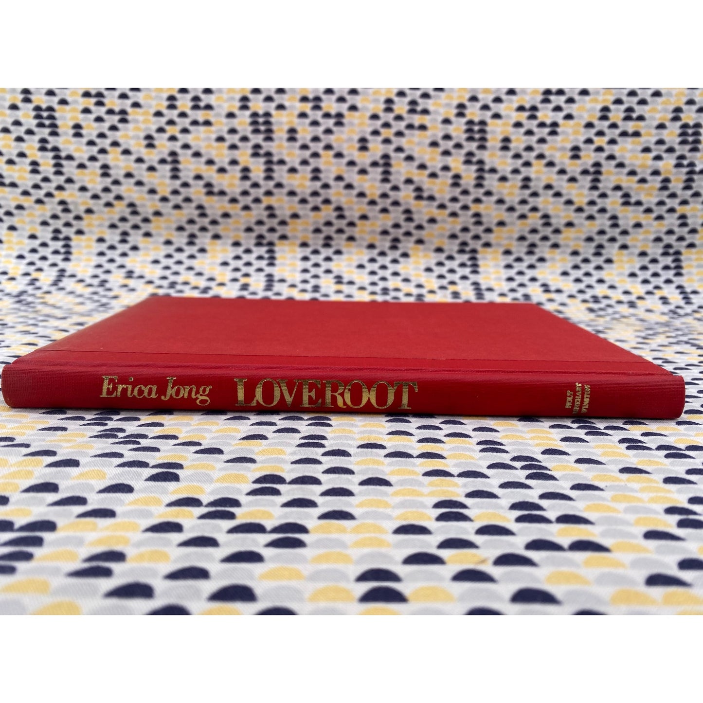 Loveroot - Erica Jong - Holt - Hardcover - 1st Edition
