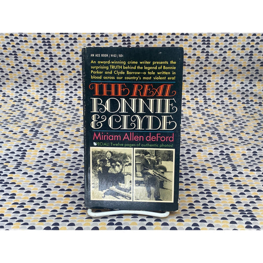 The Real Bonnie & Clyde - Miriam Allen deFord - Vintage Paperback Book - Ace Edition
