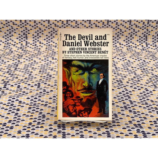The Devil and Daniel Webster and other Stories - Stephen Vincent Benet