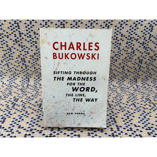 Sifting Through The Madness - Charles Bukowski - Ecco - Paperback