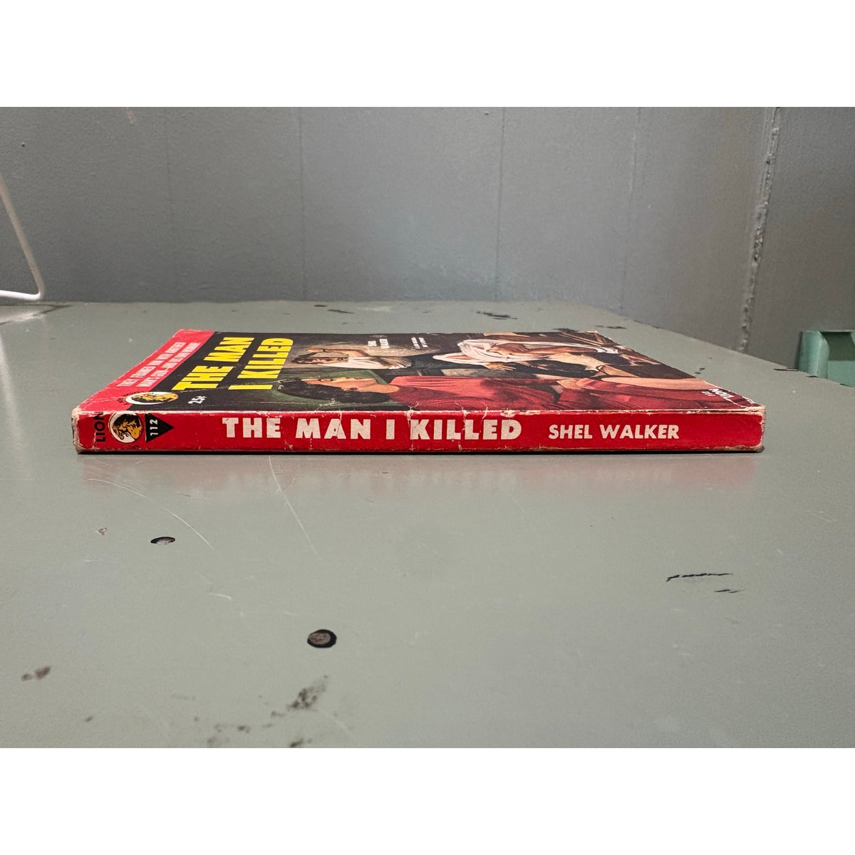 The Man I Killed - Shel Walker - Lion 112 - Sleaze - Vintage Paperbacks