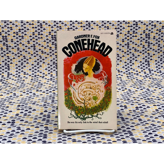 Conehead - Gardner F. Fox - Vintage Paperback Book - Ace Edition
