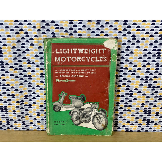 Lightweight Motorcycles - Bernal Osborne - Handbook of Lightweight Motorcycles