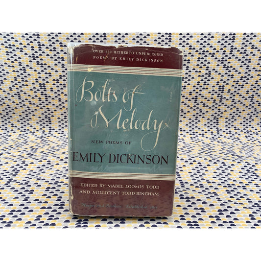 Emily Dickinson - Bolts of Melody - Vintage Hardcover - 1945 Harper and Bros 1st Edition