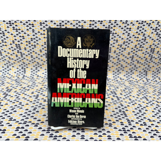History Of The Mexican Americans - Wayne Moquin - Bantam - Paperback