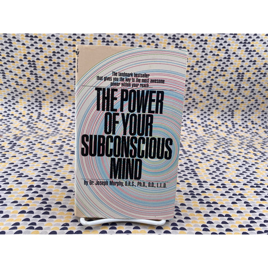 The Power Of Your Subconscious Mind - Dr Joseph Murphy - Bantam - Paperback