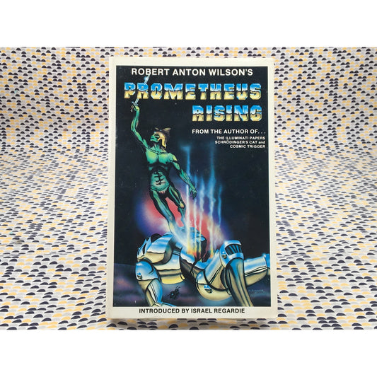 Prometheus Rising - Robert Anton Wilson - New Falcon - Paperback
