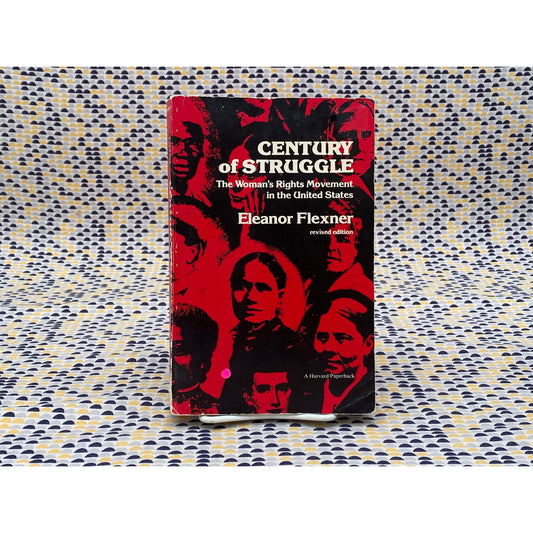 Century Of Strange: Woman's Rights Movement In United States - Eleanor Flexner