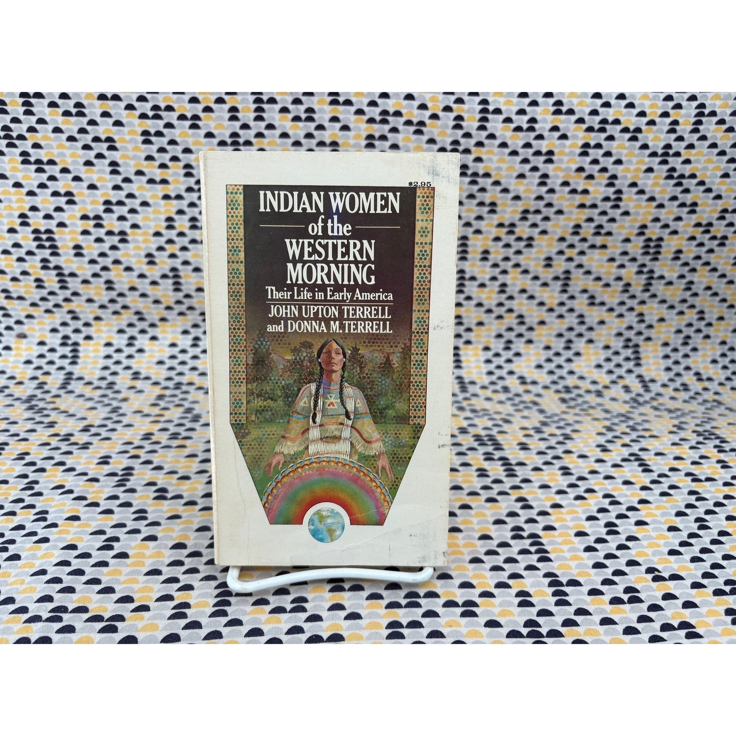 Indian Women Of The Western Morning - John Upton Terrell - Anchor - Paperback