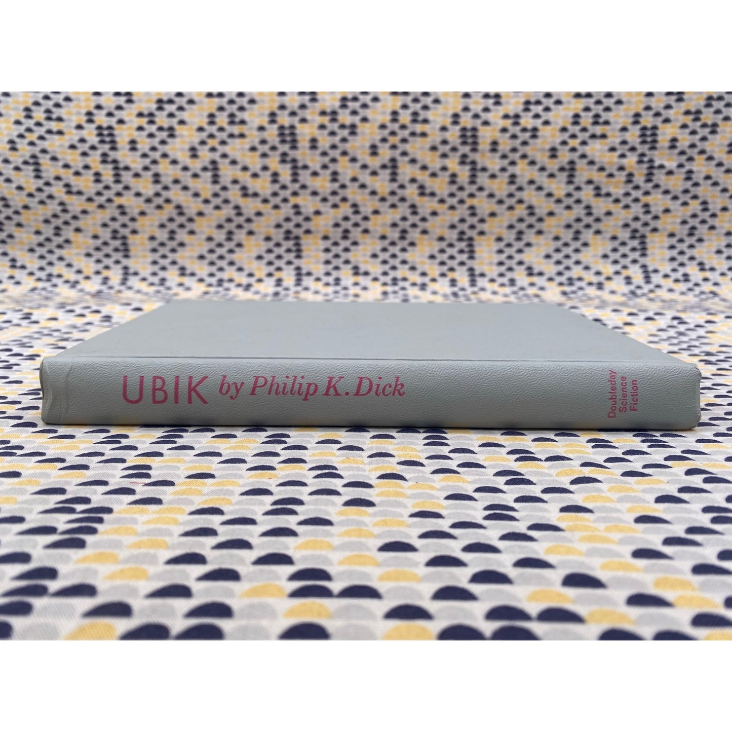Ubik - Philip K. Dick - Peter Rauch Cover - Doubleday -Club Edition - 28k Gutter