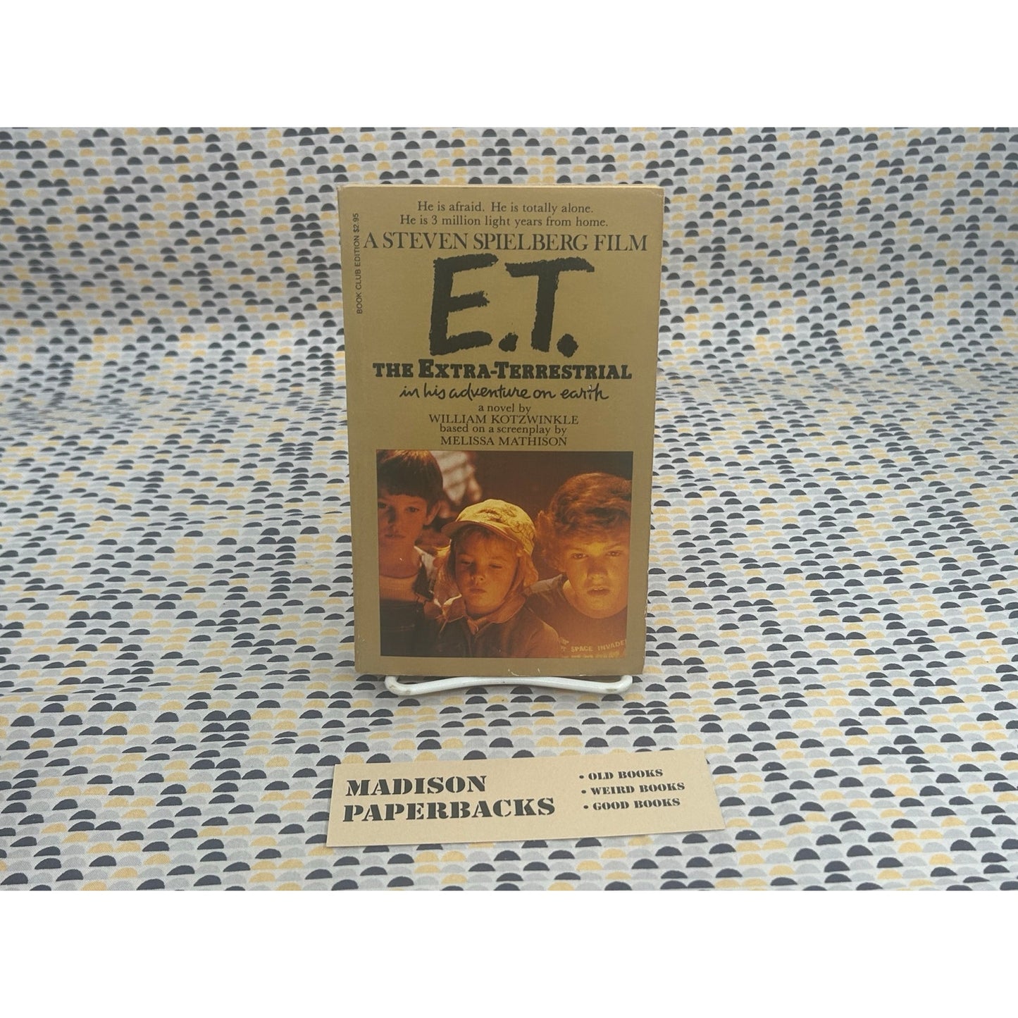 E.T. - The Extra-Terrestrial in his Adventures on Earth - William Kotzwinkle