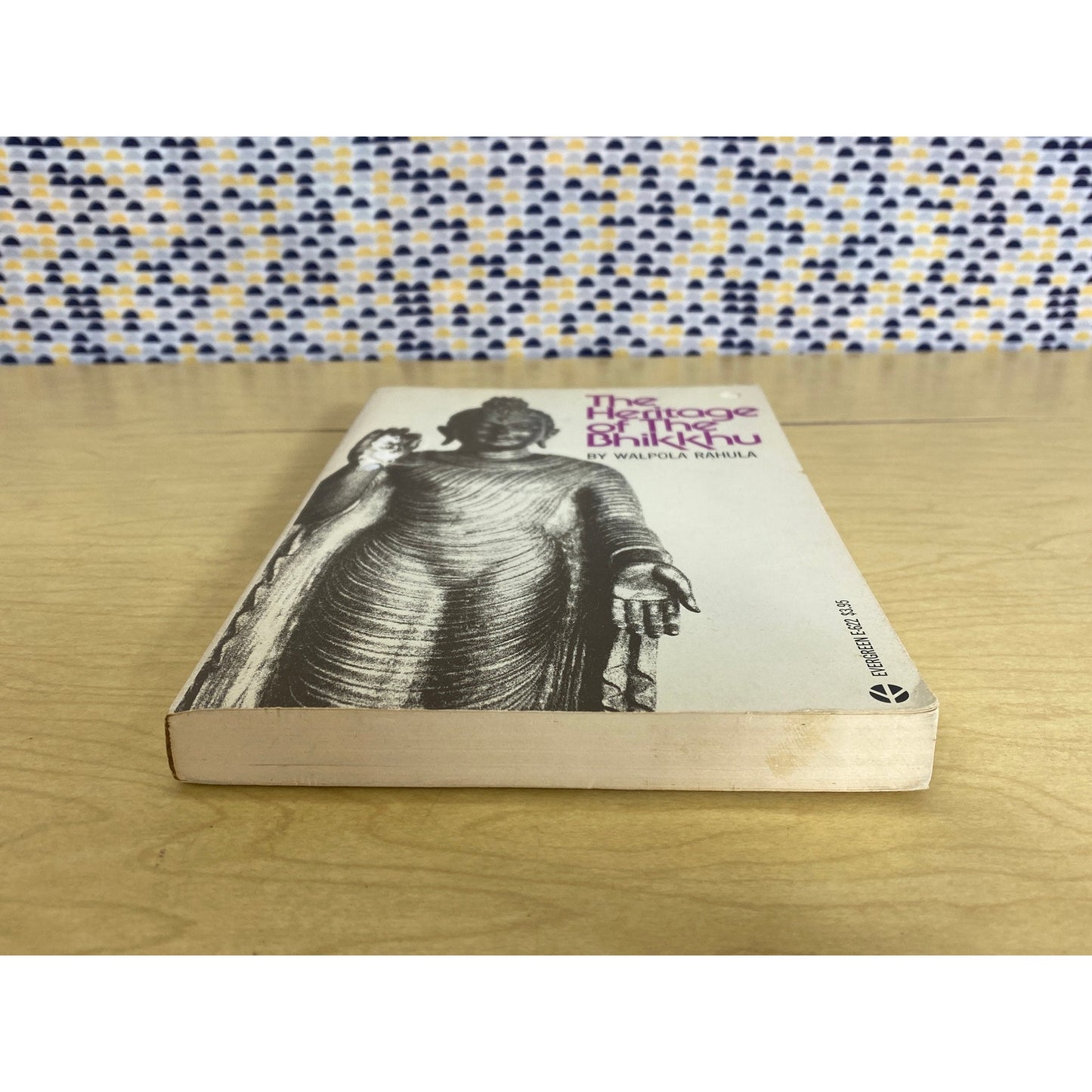 The Heritage of the Bhikkhu - Walpola Rahula - Grove Press - Evergreen Edition