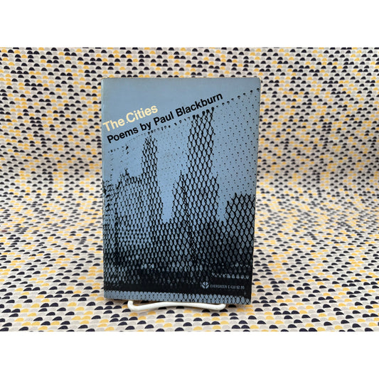 The Cities - Paul Blackburn - Evergreen - Paperback