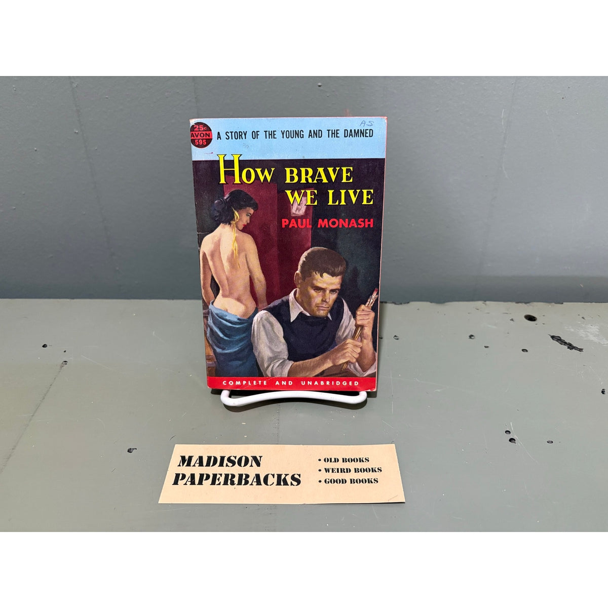 How Brave We Live - Paul Monash - Avon 595 - Sleaze - Vintage Paperbacks