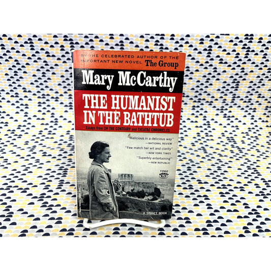 The Humanist In The Bathub - Mary McCarthy - Signet - Paperback