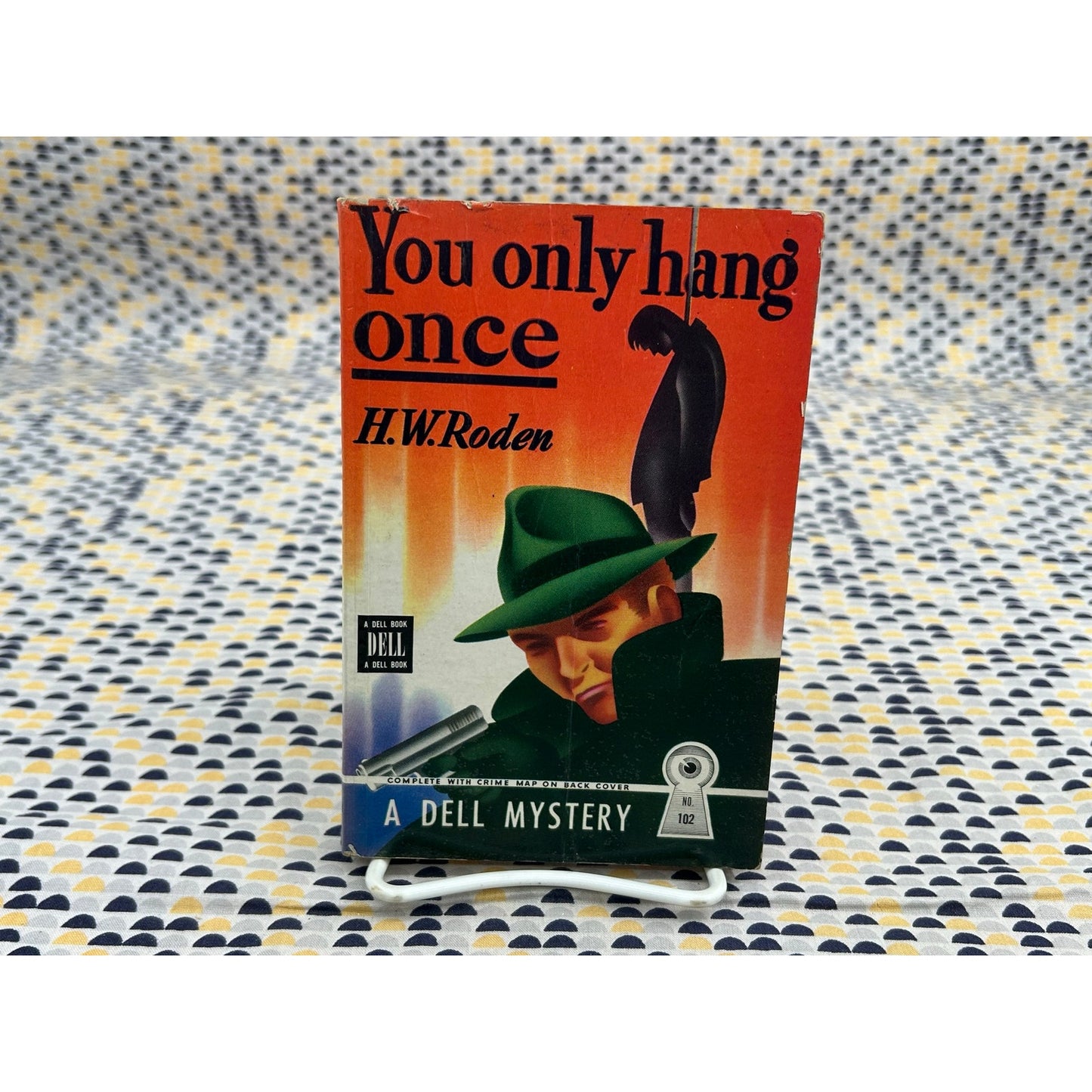 You Only Hang Once - H.W. Roden - Dell Mystery 102 - Mapback - Vintage Paperbacks