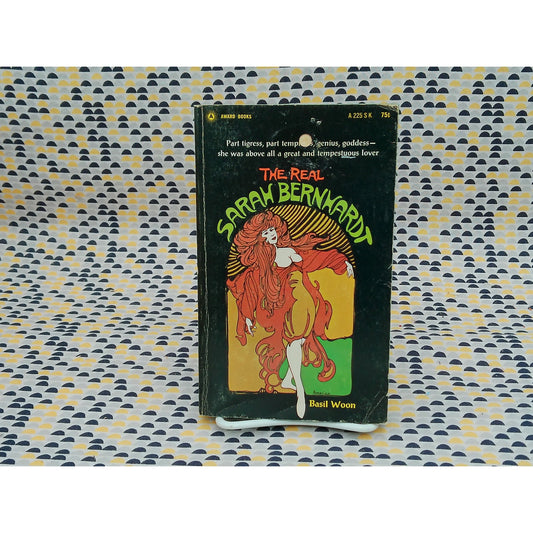The Real Sarah Bernhardt - Basil Woon - Vintage Paperback - Award Books Edition