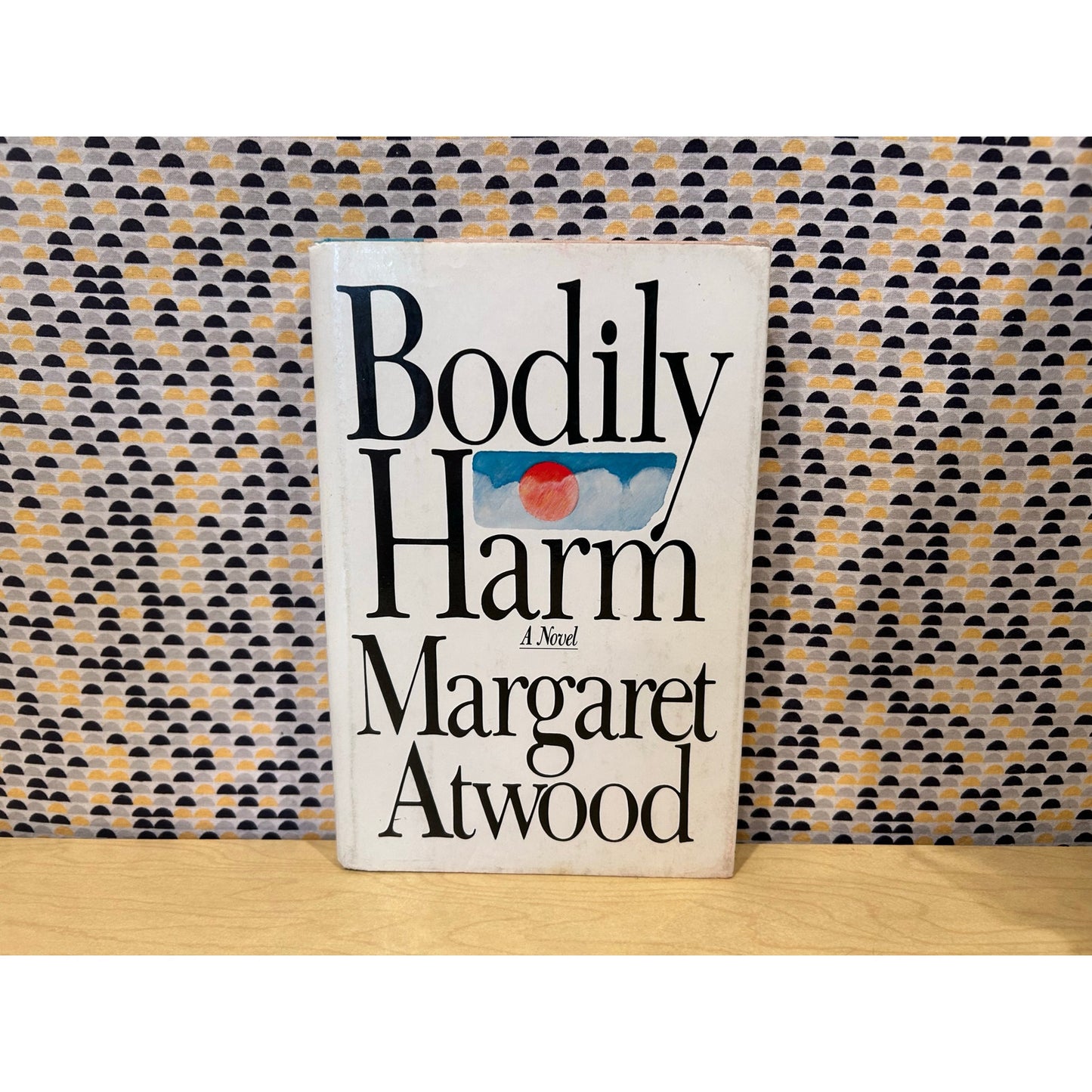 Bodily Harm - Margaret Atwood - Simon and Schuster - 1st Edition, 1st Printing
