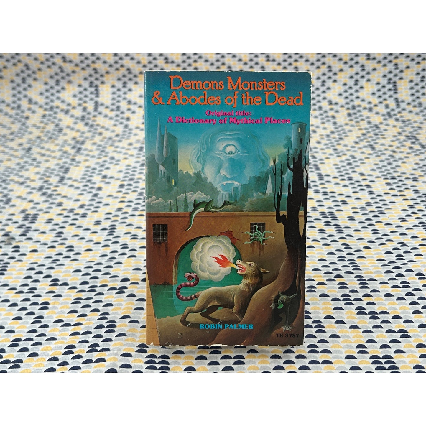 Demons Monsters & Abodes of the Dead - Robert Palmer - Scholastic - Paperback