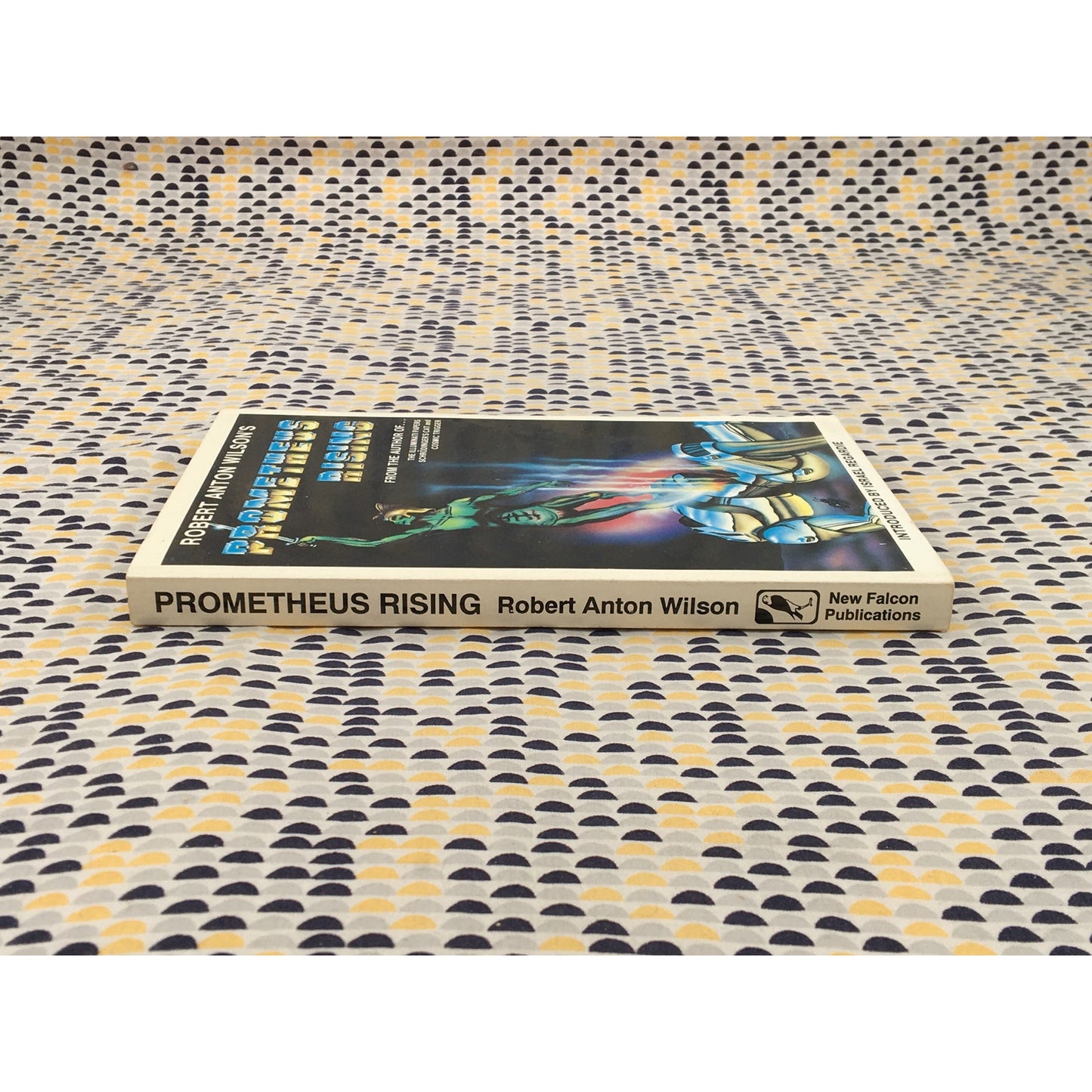 Prometheus Rising - Robert Anton Wilson - New Falcon - Paperback