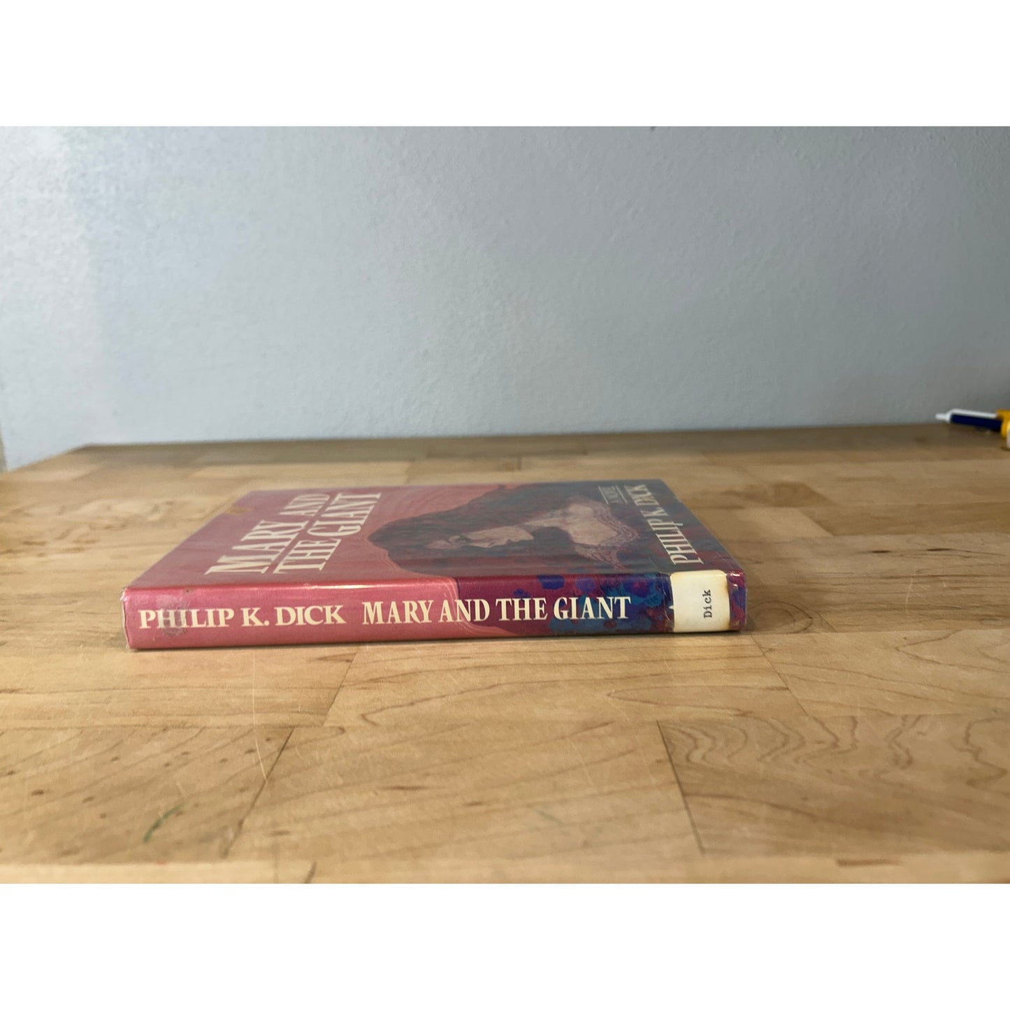 Mary and the Giant - Philip K. Dick - Arbor House 1st Ed- EX LIBRARY COPY