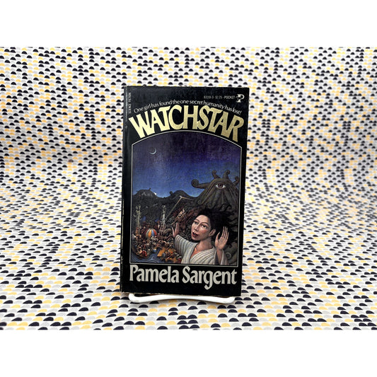 Watchstar - Pamela Sargent - Pocket Books - Paperback