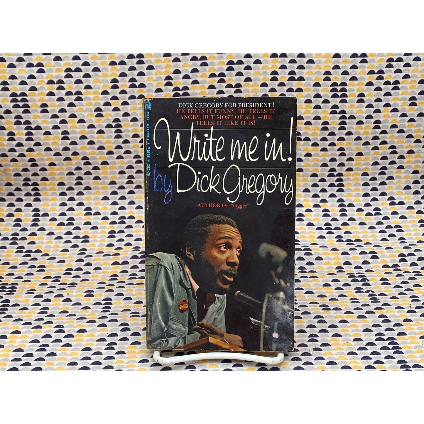 Write Me In! by Dick Gregory - Vintage Paperback Book - 95 cent Bantam Edition