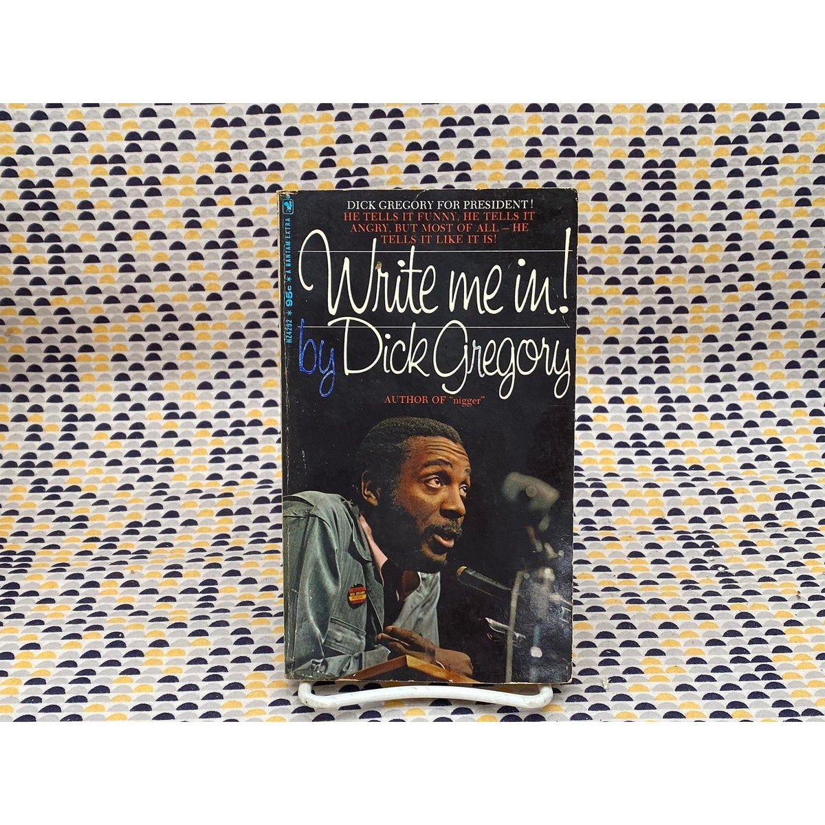 Write Me In! by Dick Gregory - Vintage Paperback Book - 95 cent Bantam Edition