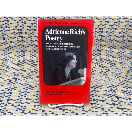 Adrienne Rich's Poetry - Barbara Charlesworth and Albert Gelpi
