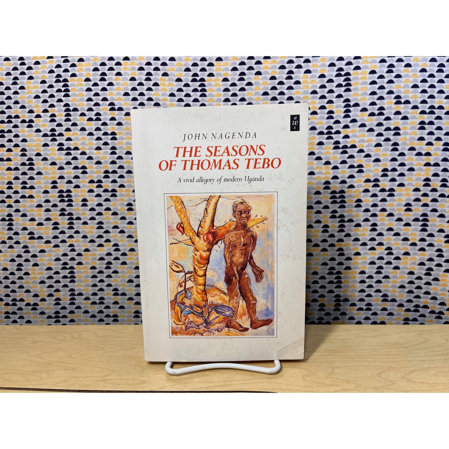 The Seasons of Thomas Tebo - John Nagenda - Heinemann African Writers Series