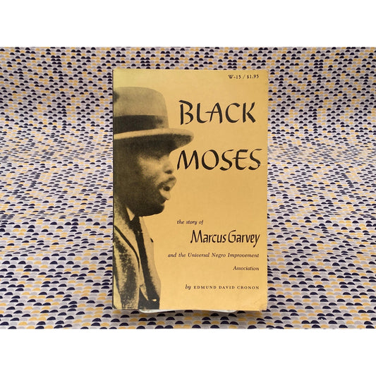 Black Moses: The Story Of Marcus Garvey And The Negro Improvement Association - Edmund Cronon - Vintage Paperback Book - U Wisconsin Press