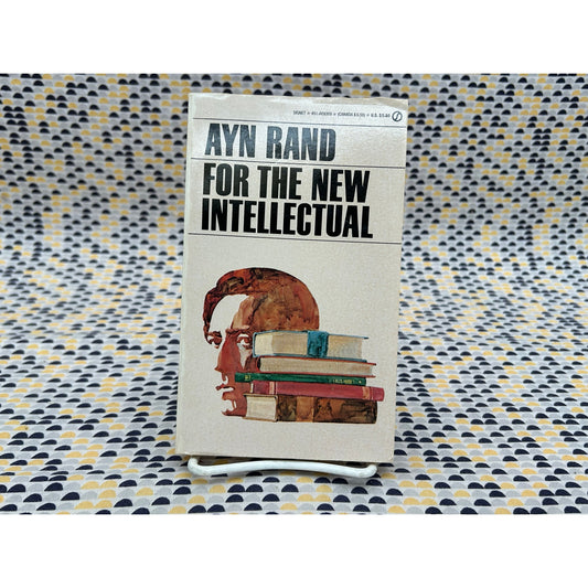 For The New Intellectual - Ayn Rand - Vintage Paperback Book - Signet Books