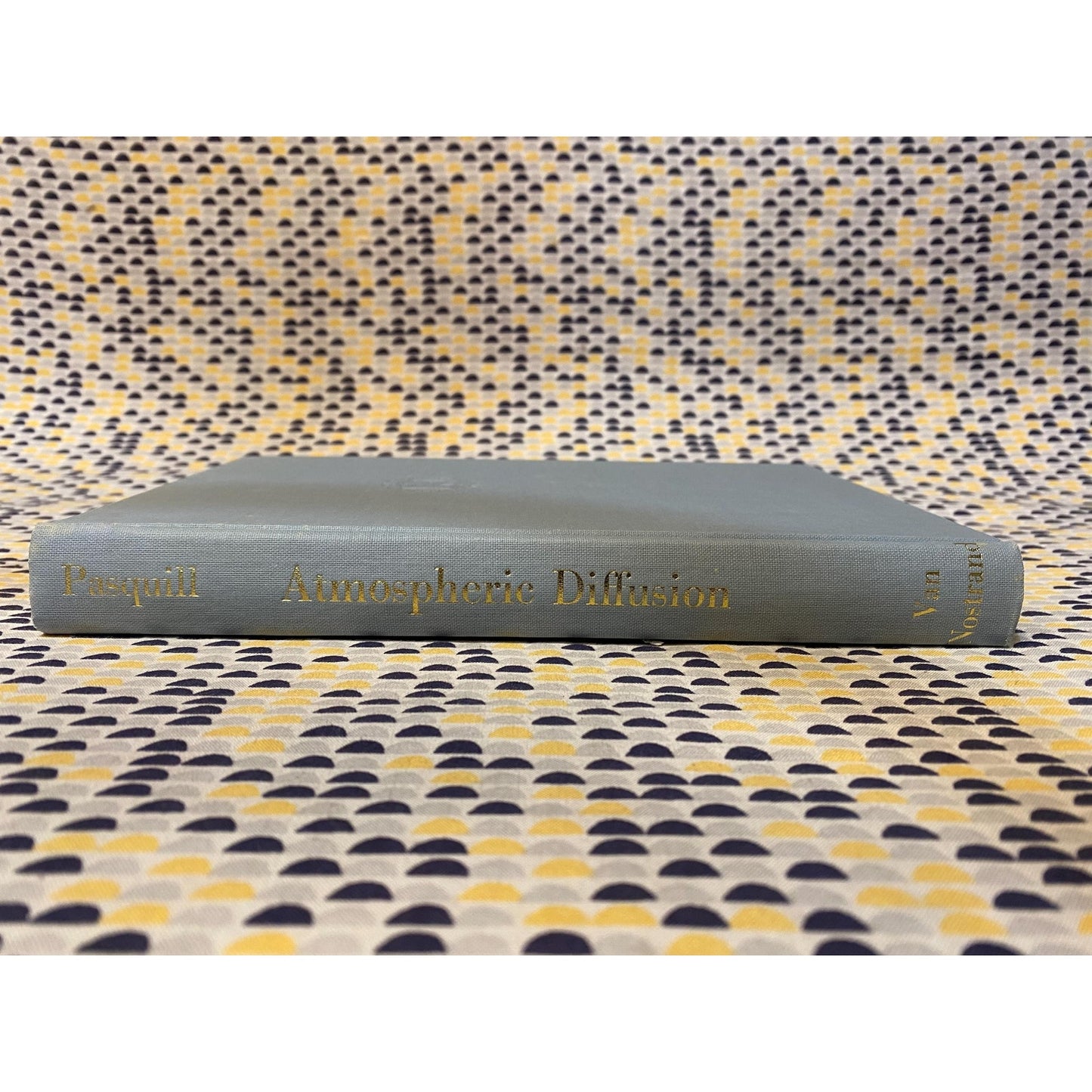 Atmospheric Diffusion - F. Pasquill - - Hardcover - 1962 D Von Nostrand Edition