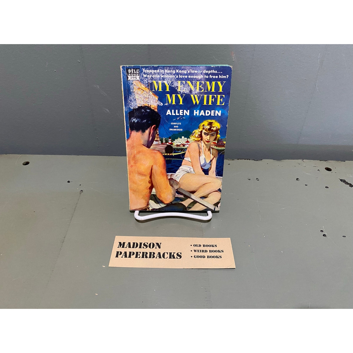 My Enemy, My Wife - Allen Haden - Dell 595 - Sleaze - Vintage Paperbacks