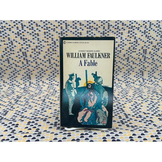 A Fable - William Faulkner - Vintage Paperback Book - Signet Classic Edition