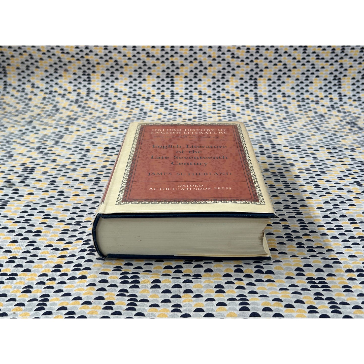 English Literature of the Late Seventeenth Century - James Sutherland - Oxford - Hardcover