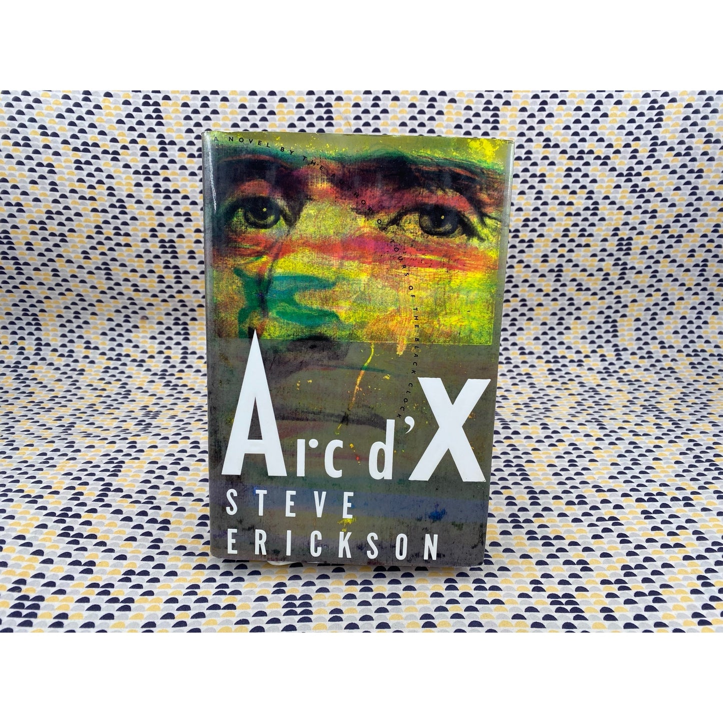 Arc d'X - Steve Erickson - Poseidon - Hardcover - 1st Edition 1st Printing