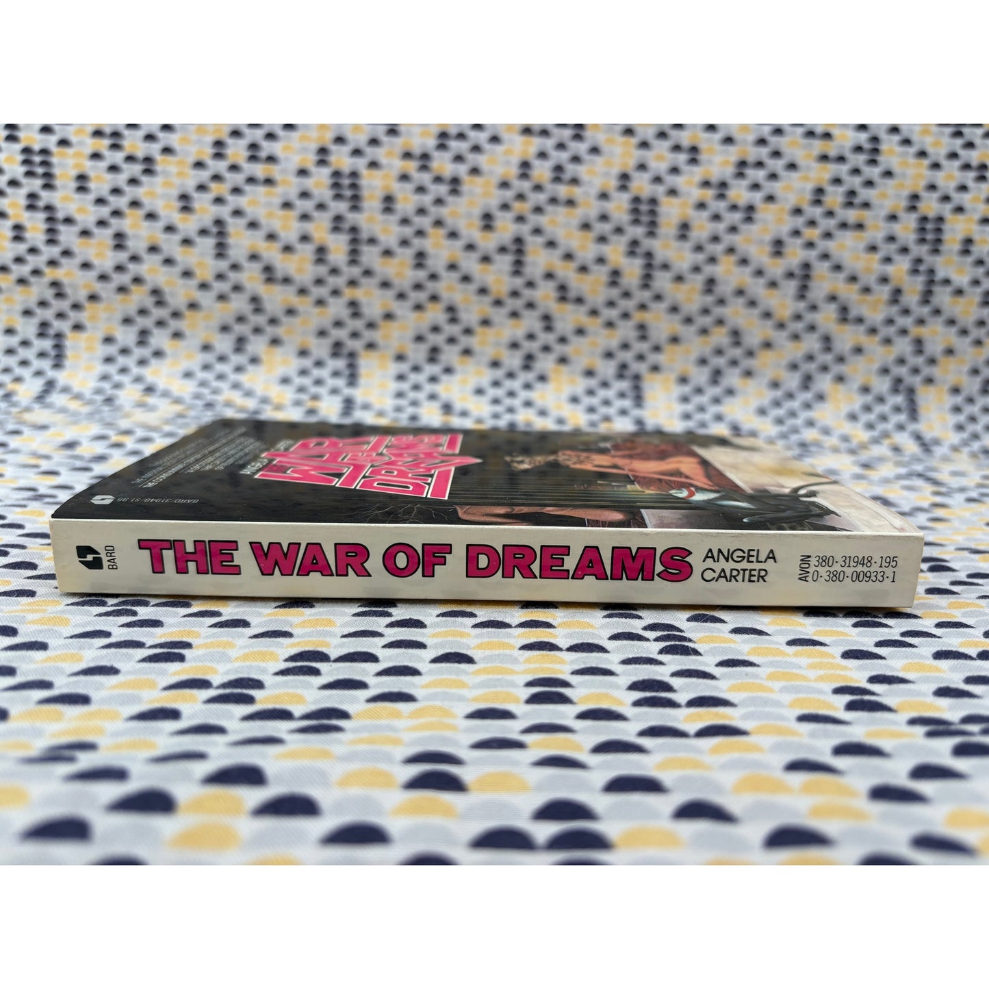 The War Of Dreams - Angela Carter - Avon Bard - Paperback