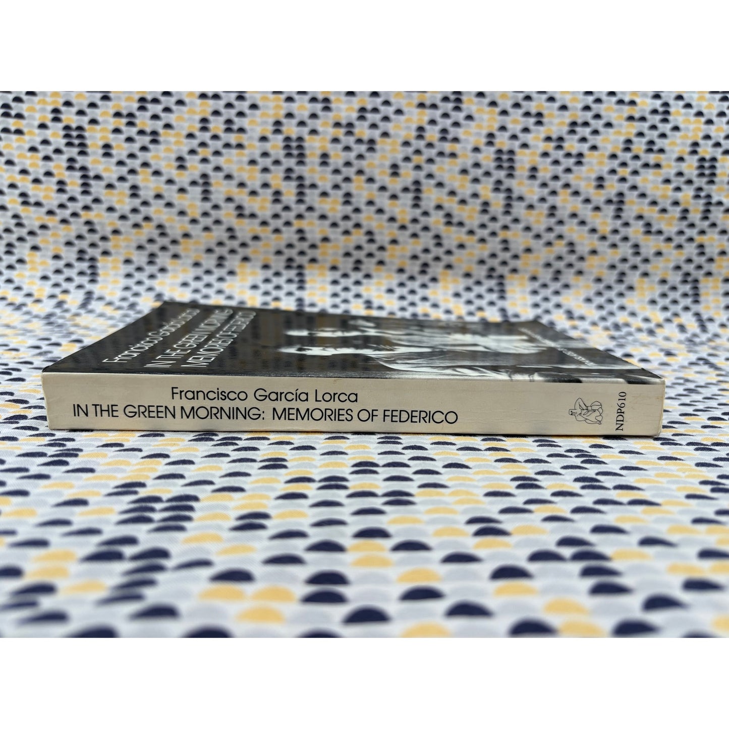 In The Green Morning Memories Of Federico - Francisco Garcia Lorca - New Directions - Paperback