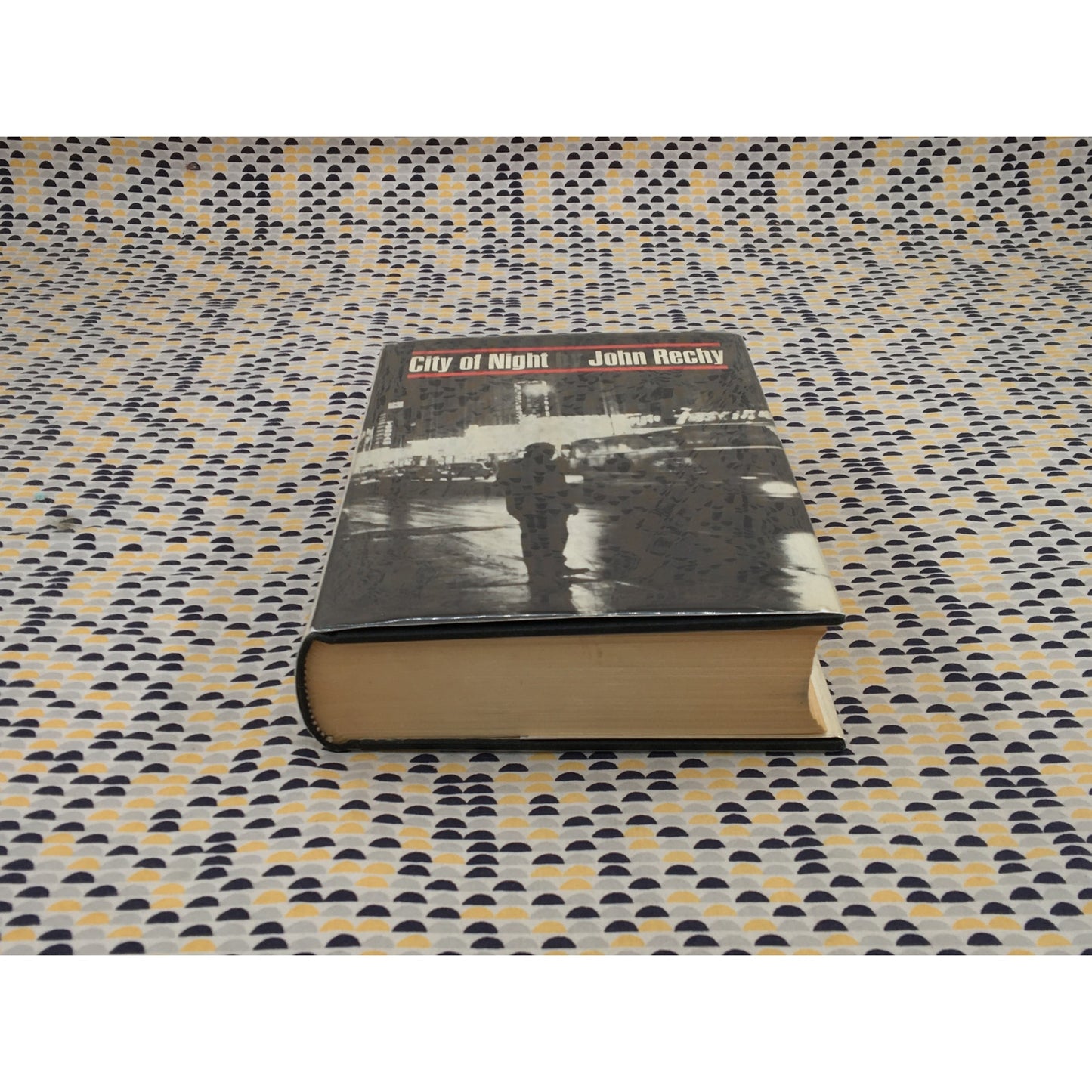 City of Night - John Rechy - Grove Press - Hardcover - 1st Edition 6th Print