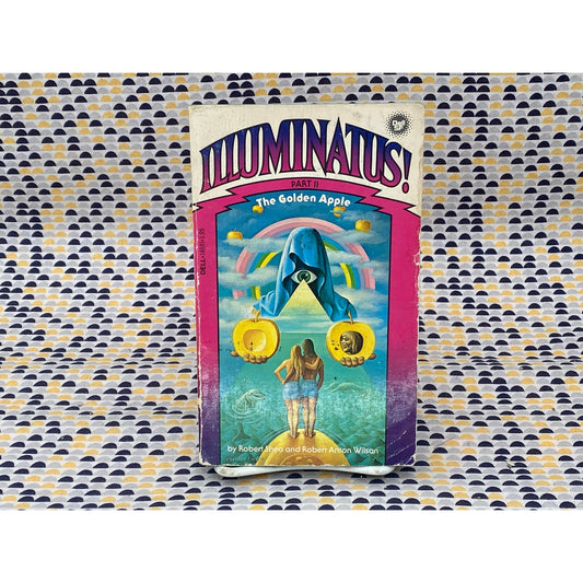 Illuminatus! - Part II The Golden Apple - Robert Shea and Robert Anton Wilson - Vintage Paperback Book - Dell Science Fiction Edition