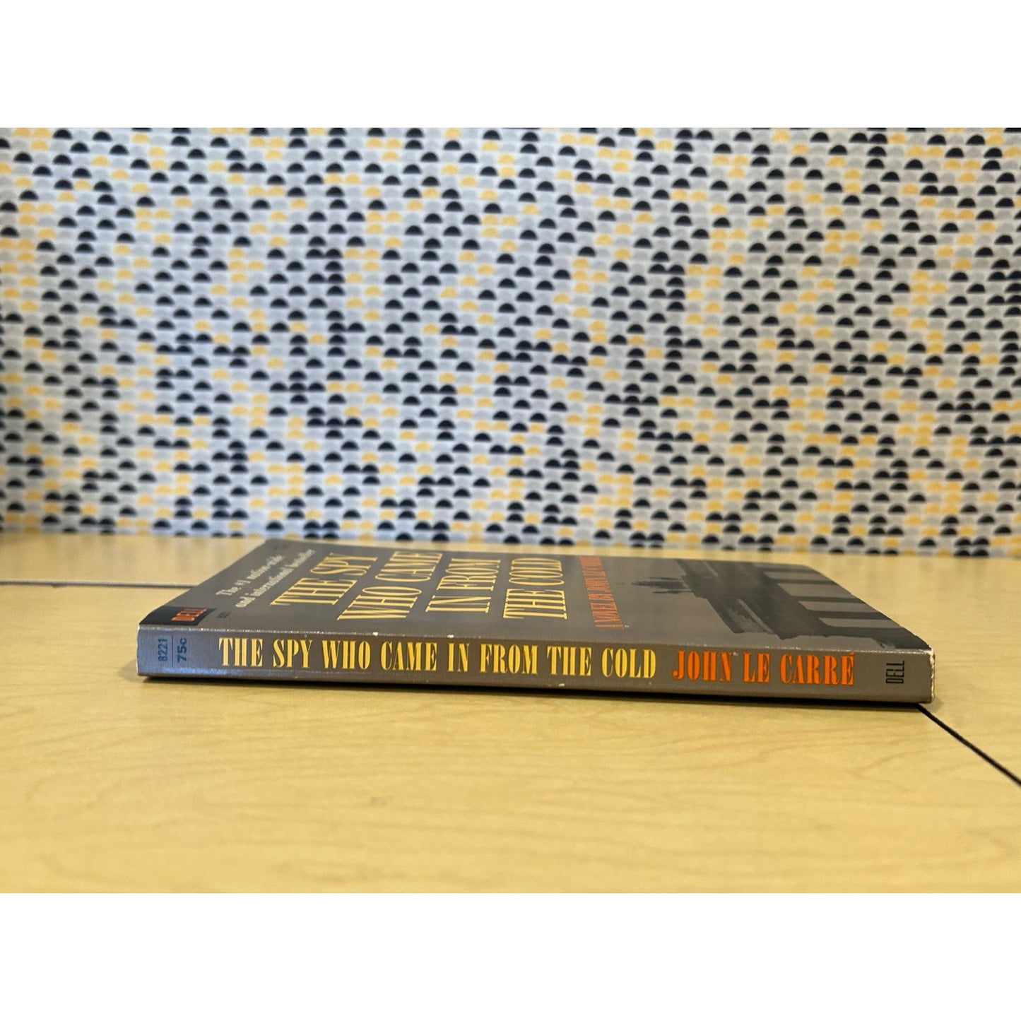 The Spy Who Came in From the Cold - John Le Carre - Vintage Paperback Book - Dell Edition