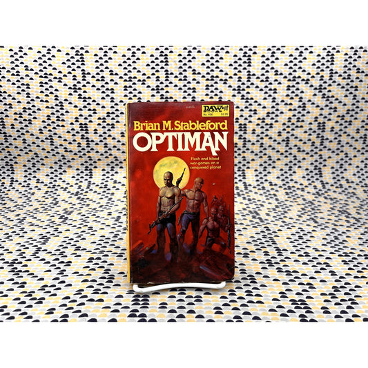 Optiman - Brian M. Stableford - Vintage Paperback Book - Daw Edition