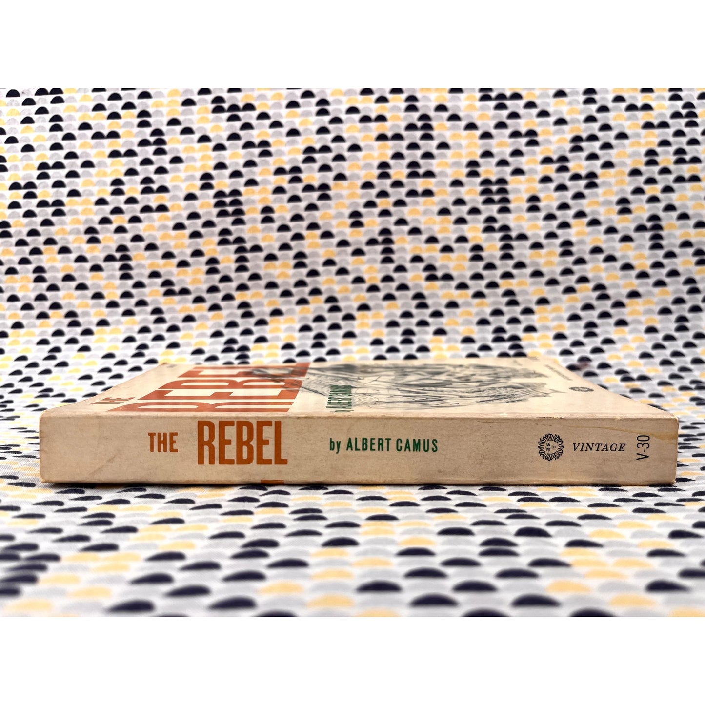 The Rebel - Albert Camus - Vintage Paperback Book