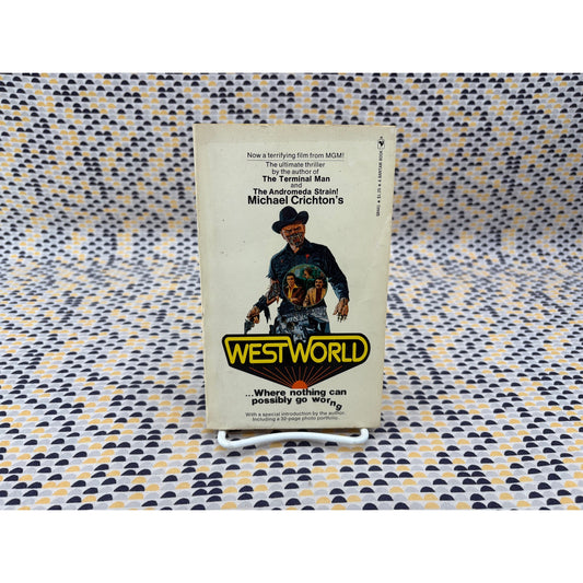 Westworld - Michael Crichton - Movie Tie In Edition - Bantam - Paperback