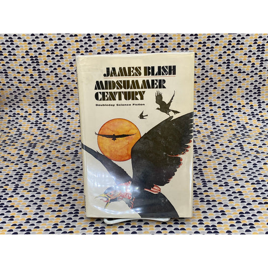 Midsummer Century - James Blish - Vintage Hardcover Book - Doubleday Science Fiction - Book Club Edition