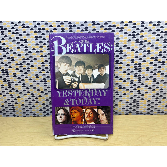 The Beatles, Yesterday and Today! - John Swenson - Zebra Books - Paperback